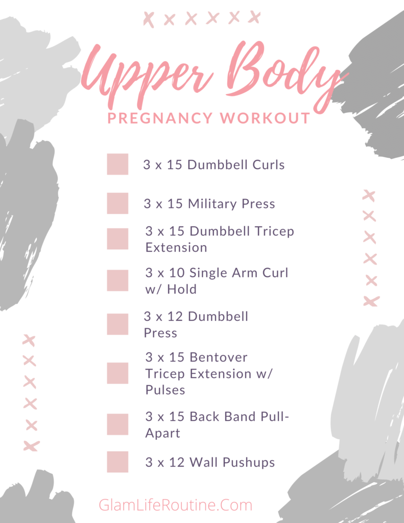 Upper Body Pregnancy Workout - Glam Life Routine