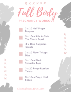Full Body Pregnancy Workout - Glam Life Routine